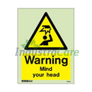Jalite Warning Mind Your Head Photoluminescent Sign - IndustraCare