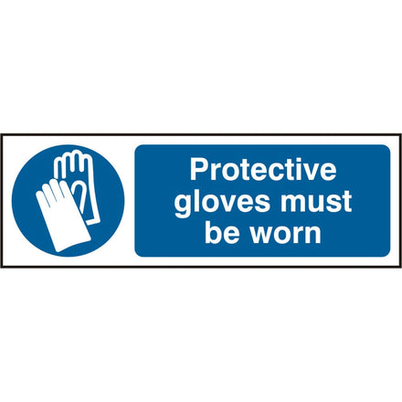 Protective Gloves Must Be Worn R.P.V.C Sign
