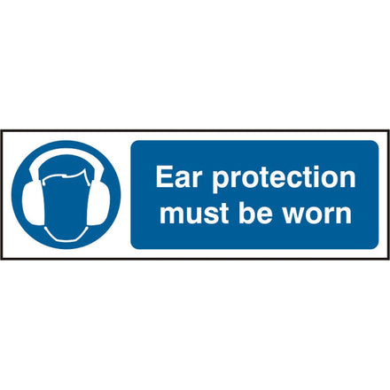 Ear Protection Must Be Worn R.P.V.C Sign