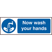 Now Wash Your Hands S.A.V Sign - IndustraCare