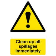 Clean Up All Spillages Immediately Sign - IndustraCare