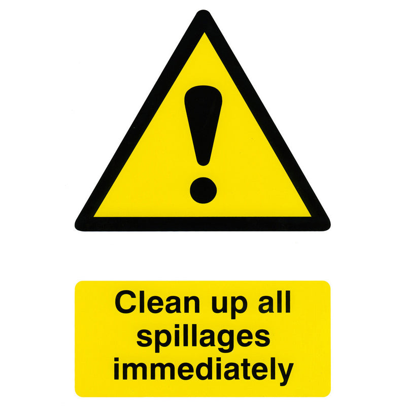Clean Up All Spillages Immediately Sign - IndustraCare
