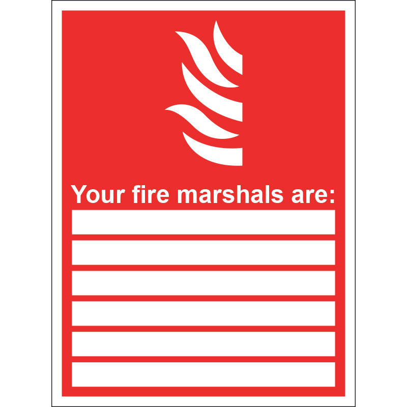 Your Fire Marshals Are... Sign, 15x20cm (Rigid) - IndustraCare