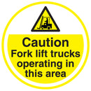 PROline Floor Sign: Caution Fork Lift Trucks Operating In This Area - IndustraCare
