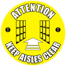 PROline Floor Sign: Attention Keep Aisles Clear - IndustraCare